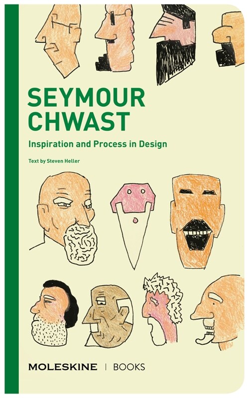 Seymour Chwast: Inspiration and Process in Design (Hardcover)
