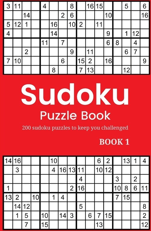Sudoku Puzzle Book: 200 sudoku puzzles to keep you challenged (Paperback)