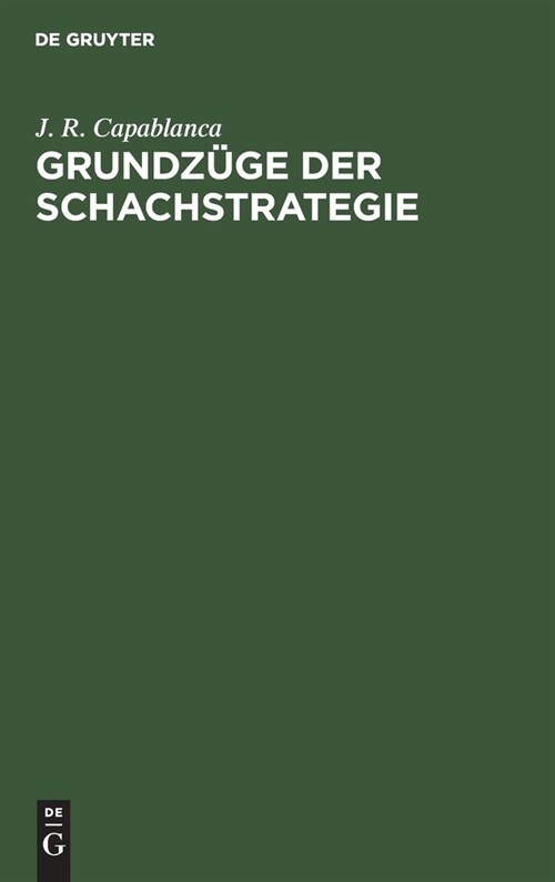 Grundz?e der Schachstrategie (Hardcover, 4, 4., Erw. Aufl)