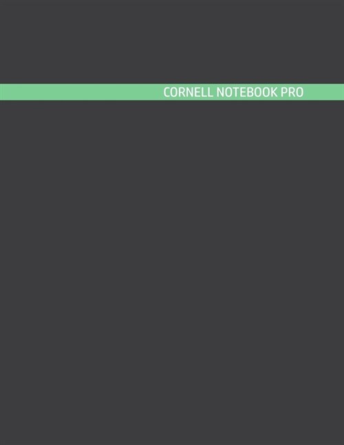 Cornell Notebook Pro: Large Note Taking System For School And University. College Ruled Pretty Light Notes. Scuffed Dark Grey Lime Green Cov (Paperback)