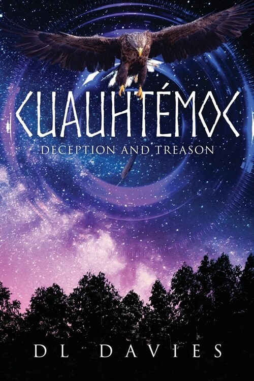 Cuauht?oc: Deception and Treason (Paperback)