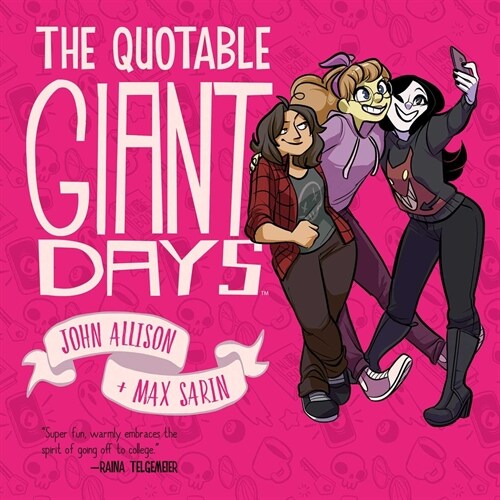 The Quotable Giant Days (Paperback)
