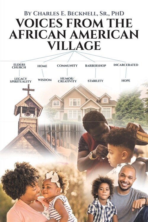 Voices from the African American Village: It Takes a Village to Define a Community (Paperback)