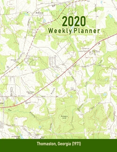 2020 Weekly Planner: Thomaston, Georgia (1971): Vintage Topo Map Cover (Paperback)