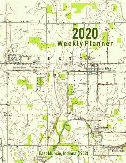 2020 Weekly Planner: East Muncie, Indiana (1952): Vintage Topo Map Cover (Paperback)