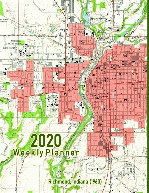 2020 Weekly Planner: Richmond, Indiana (1960): Vintage Topo Map Cover (Paperback)