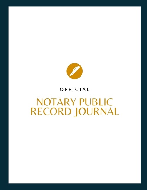 Notary Public Record Journal: Official Journal of Notarial Acts (Paperback)