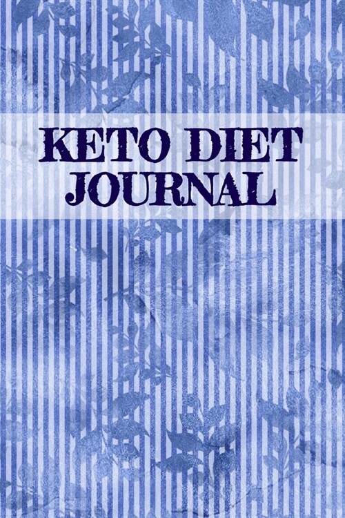 Keto Diet Journal: Lose Weight With Ketosis Recipes Journaling Sheets To Write In Ingredients, Instructions, Calories, Meal Plans, Food F (Paperback)