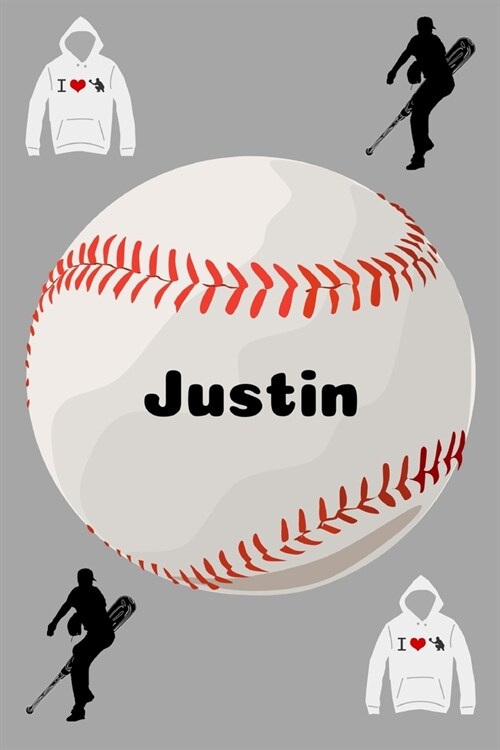 Justin: Baseball Sports Personalized Journal to write in, Game Experiences for Men Women Boys and Girls for gifts holidays (Paperback)