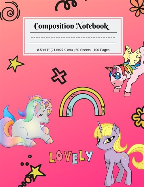 Composition Notebook: Blank Handwriting Paper Sheets, Lovely Unicorns Themed for Kindergarten, K-1, K-2, Kids and Elementary Students, Prima (Paperback)