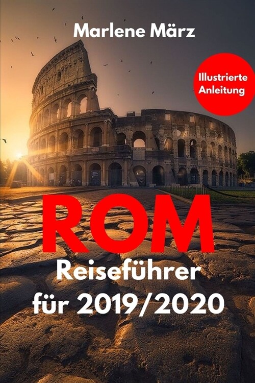 ROM Reisef?rer f? 2019/2020: Illustrierte Anleitung (Paperback)