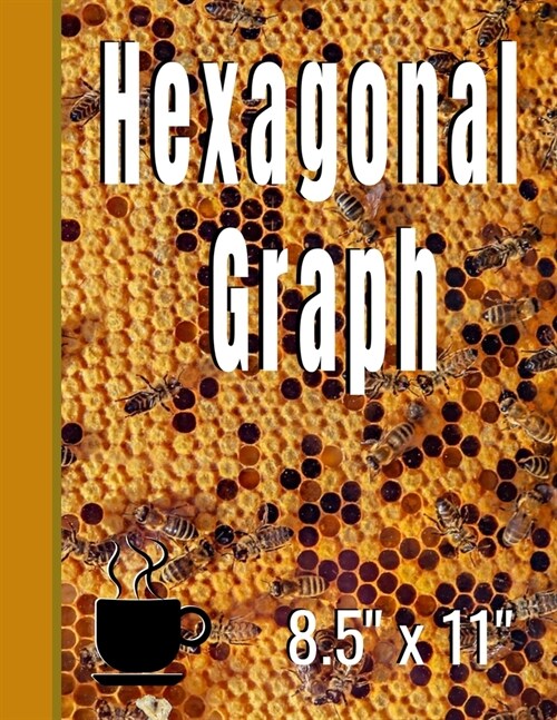 Hexagonal Graph: Scientific Organic Chemistry Student Notebook for Graphic Representations of Molecular Structure in Chemical & Organic (Paperback)