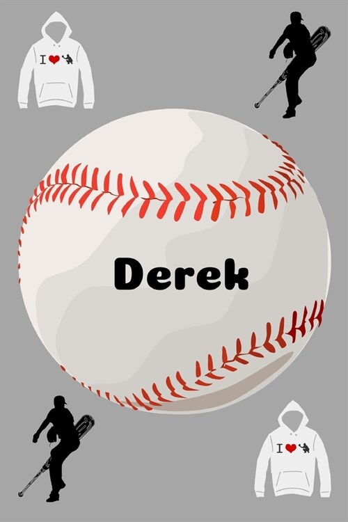 Derek: Baseball Sports Personalized Journal to write in, Game Experiences for Men Women Boys and Girls for gifts holidays (Paperback)