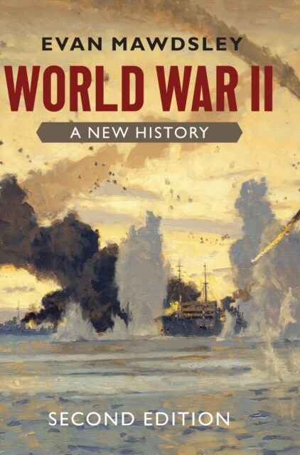 World War II : A New History (Hardcover, 2 Revised edition)