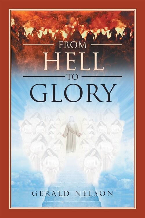From Hell to Glory (Paperback)