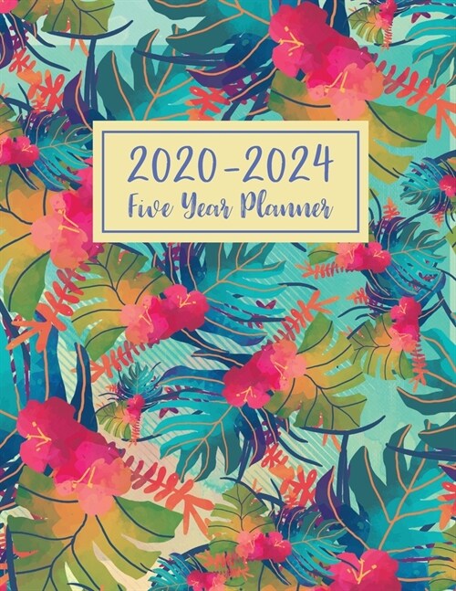 2020-2024 Five Year Planner: 5 Year Appointment - Daily Five Year and Monthly Schedule Agenda Organizer Logbook Journal Personal - 60 Months Calend (Paperback)