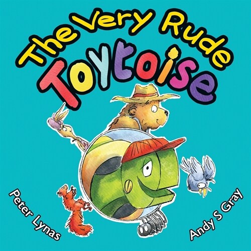 The Very Rude Toytoise (Paperback)