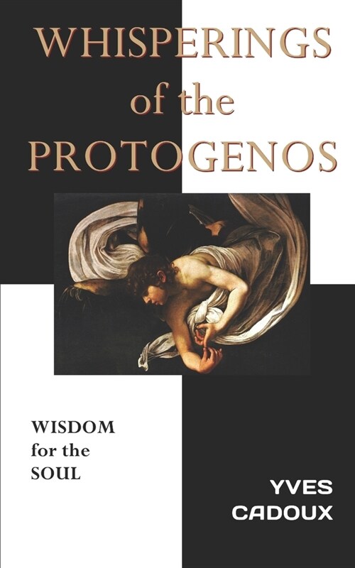 Whisperings of the Protogenos (Paperback)