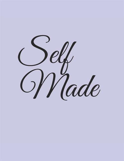 Self Made: A Weekly 2020 Planner From Jan 1-Dec 31st One Page Per Week- To Do List, Gratitude Area To Write In And Stay Organized (Paperback)