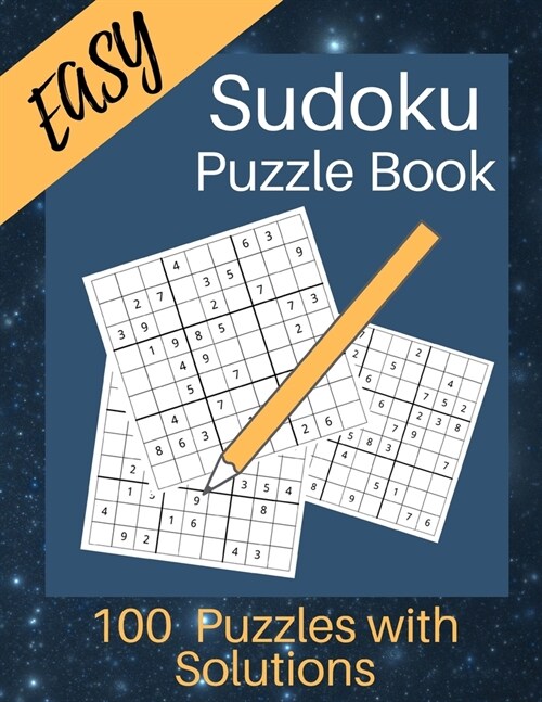 Easy Sudoku Puzzle Book: Galaxy & Stars Design Sudoku Book for Beginners Solving Puzzles /Large 8.5 X 11 Inches (Paperback)