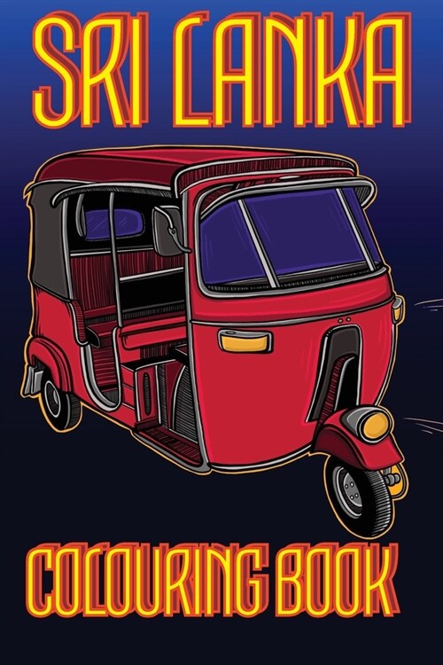 Sri Lanka Colouring Book: Tuk Tuk UK Edition (Paperback)