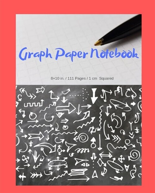 Graph Paper Notebook: Sub title: Blank Grph/Grid sheets math Journal with 1 cm squares: Gift for Teacher Appreciation, Composition Notebook, (Paperback)