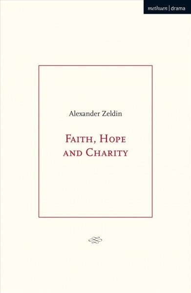 Faith, Hope and Charity (Paperback)