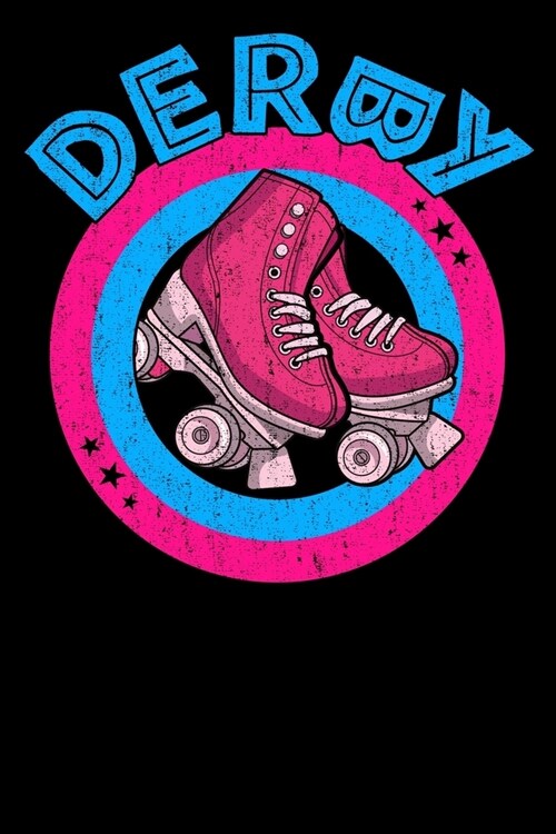 Roller Derby Notebook: Cool & Funky Roller Girl Derby Notebook - Hot Pink & Bright Blue - Curved Derby Text (Paperback)