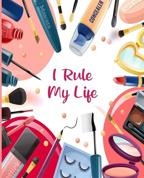 I Rule My Life: Inspirational and Creative Journal for Notes - Cute Gift for Women and Girls - 7.5 x 9.25, Lined Paper Journal, Notebo (Paperback)