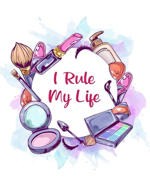 I Rule My Life: Lined Journal for Personal Use, Study or Work - 100 Lined Pages, 7.5 x 9.25, Professionally Designed (Paperback)