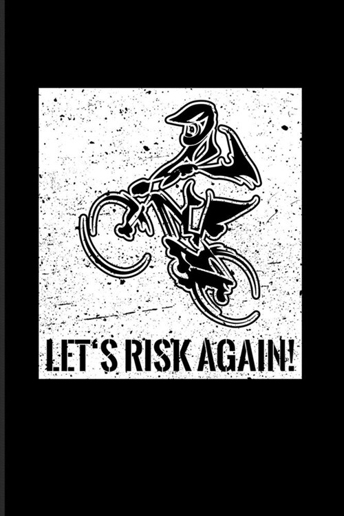 Lets Risk Again: Biking And Cycling 2020 Planner - Weekly & Monthly Pocket Calendar - 6x9 Softcover Organizer - For Cyclists & Fitness (Paperback)