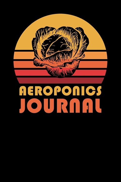 Aeroponics Journal (Paperback)