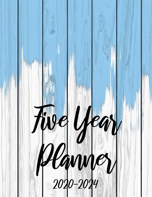 2020-2024 Five Year Planner: Beach Wooden 60 Months Appointment Calendar 5 year Monthly Planner 8.5 x 11 Business Planners and Journal Agenda Sched (Paperback)