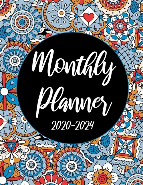 2020-2024 Monthly Planner: Beauty Flowers 60 Months Appointment Calendar 5 year Monthly Planner 8.5 x 11 Business Planners and Journal Agenda Sch (Paperback)