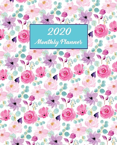 2020 Monthly Planner: Green Pink Watercolor Floral (Paperback)