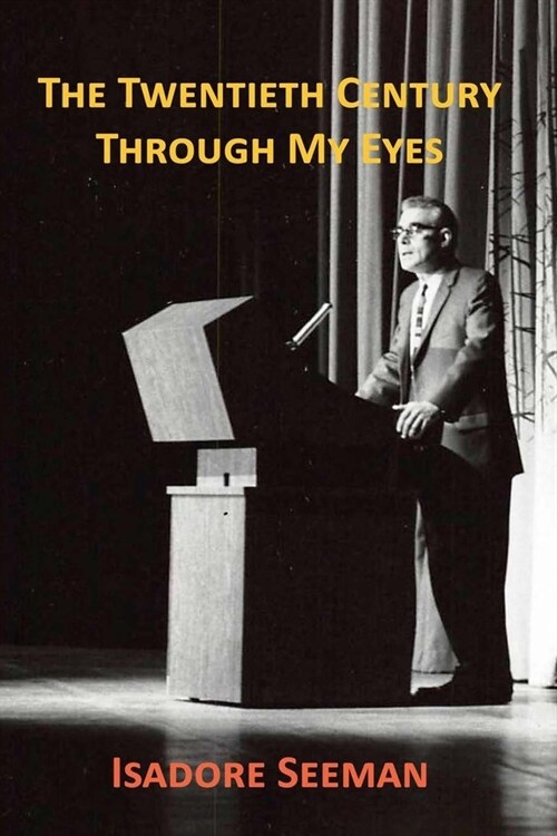 The Twentieth Century Through My Eyes (Paperback)