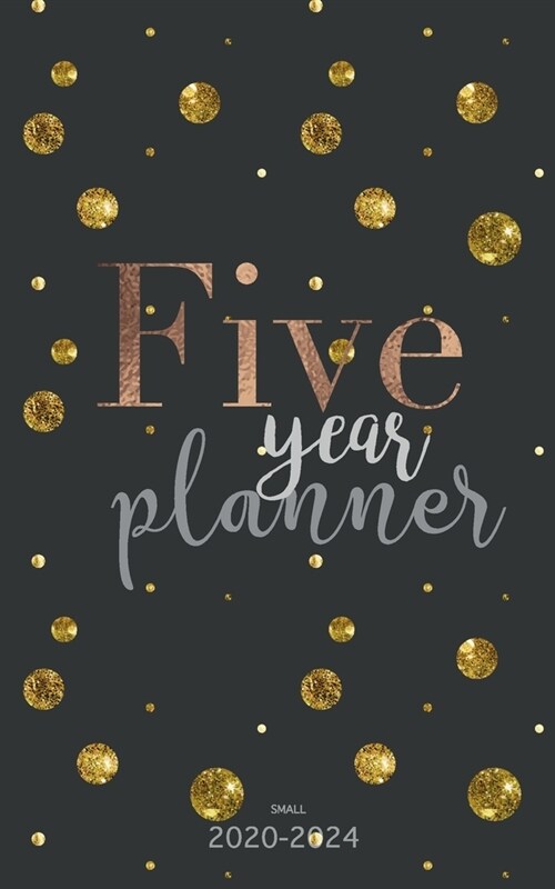 five year planner 2020-2024 small: 5-year monthly schedule organizer agenda 60 months calendar This book size: 5x8 inch Not size pocket (Paperback)