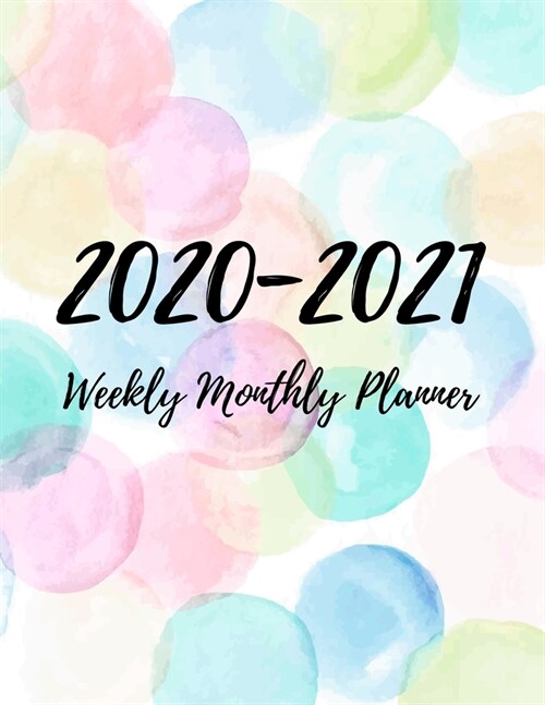 2020-2021 Calendar Weekly And Monthly Planner: Two Year 24 Month Jan 2020 - Dec 2021 Planner W/ To Do List Academic Schedule Agenda Logbook Or Student (Paperback)