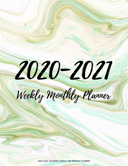 2020-2021 Calendar Weekly And Monthly Planner: Two Year 24 Month Jan 2020 - Dec 2021 Planner W/ To Do List Academic Schedule Agenda Logbook Or Student (Paperback)