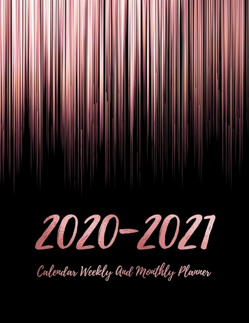 2020-2021 Calendar Weekly And Monthly Planner: Two Year 24 Month Jan 2020 - Dec 2021 Planner W/ To Do List Academic Schedule Agenda Logbook Or Student (Paperback)