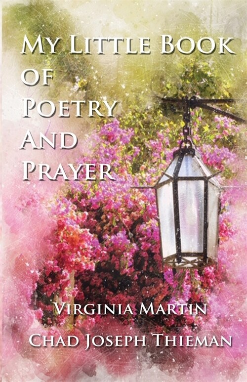 My Little Book of Poetry and Prayer (Paperback)