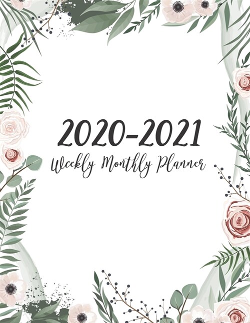 2020-2021 Weekly Monthly Planner: 2 Year Daily Weekly Planner - 24 Months Agenda Planner with Holiday - Schedule Organizer Logbook and Journal Noteboo (Paperback)