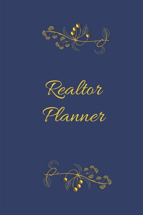 Realtor Planner: Weekly Schedule Format with Daily Agenda Section, Monthly Overview, Goal Tracker, Expense Record with Legend (Paperback)