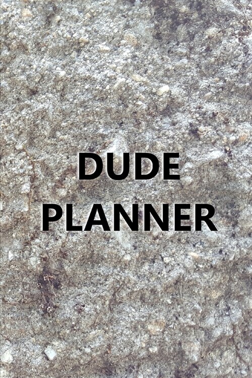2020 Weekly Planner For Men Dude Planner Engraved Carved Stone Style 134 Pages: 2020 Planners Calendars Organizers Datebooks Appointment Books Agendas (Paperback)