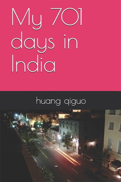 My 701 days in India (Paperback)