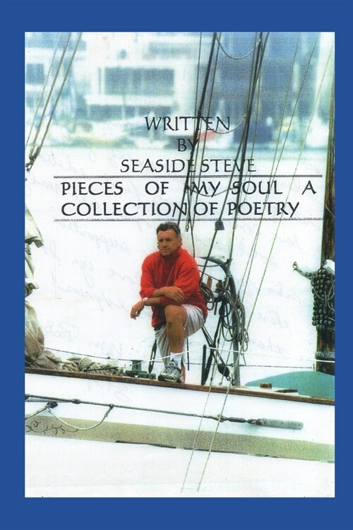 Pieces of My Soul: A Collection of Poetry (Paperback)