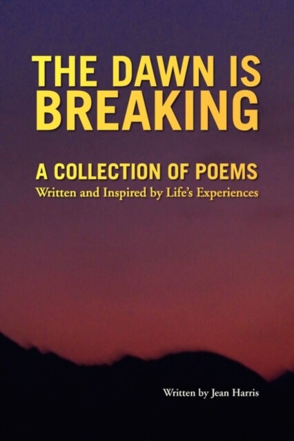 The Dawn Is Breaking (Paperback)