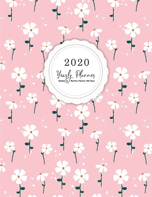 2020 Yearly Planner: Agenda Manage Organizer Jan 1, 2020 to Dec 31, 2020 Weekly & Monthly Schedule Diary (Calendar 1 Year 12 Months) Academ (Paperback)