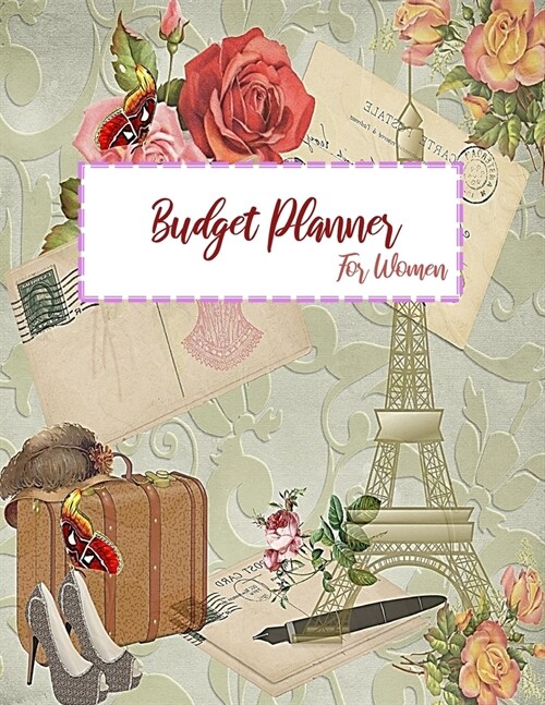 Budget Planner For Women: 2020 Undated Monthly Money Journal With Weekly Bill Organizer Daily Expense Tracker Workbook For 2019-2020 Planning Bu (Paperback)