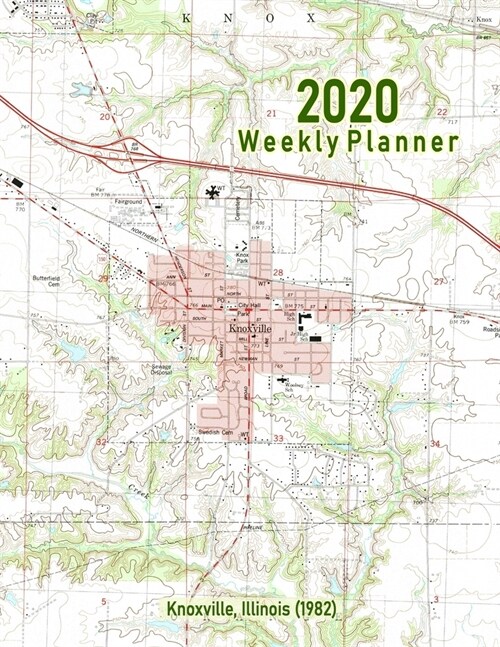 2020 Weekly Planner: Knoxville, Illinois (1982): Vintage Topo Map Cover (Paperback)